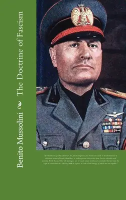 Doctrina fascismului - The Doctrine of Fascism
