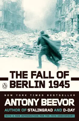 Căderea Berlinului 1945 - The Fall of Berlin 1945