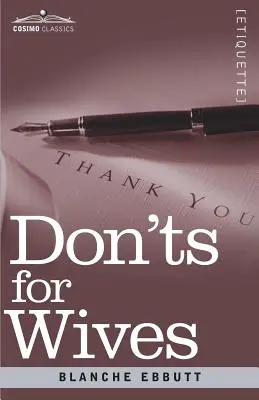 Sfaturi pentru soții - Don'ts for Wives