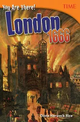 Tu ești acolo! Londra 1666 - You Are There! London 1666