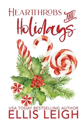 Heartthrobs & Holidays: O colecție Kinship Cove Fun & Flirty Holiday Romance - Heartthrobs & Holidays: A Kinship Cove Fun & Flirty Holiday Romance Collection