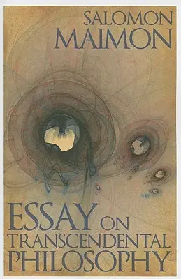 Eseu despre filosofia transcendentală - Essay on Transcendental Philosophy