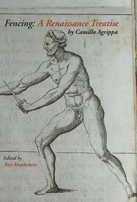 Scrimă: A Renaissance Treatise - Fencing: A Renaissance Treatise
