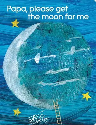 Tată, te rog, adu-mi luna: Lap Edition - Papa, Please Get the Moon for Me: Lap Edition