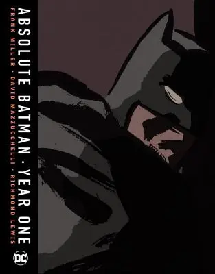Batman Absolut, Anul Unu - Absolute Batman, Year One