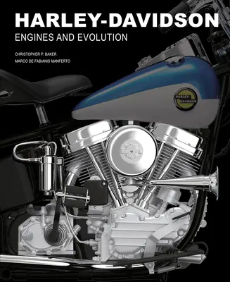 Harley-Davidson: Motoare și evoluție - Harley-Davidson: Engines and Evolution