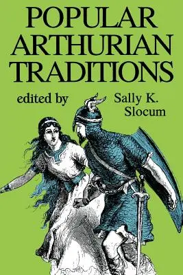 Tradiții populare arthuriene - Popular Arthurian Traditions