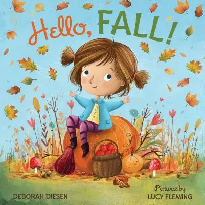 Bună, toamnă! O carte ilustrată - Hello, Fall!: A Picture Book