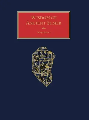 Înțelepciunea din Sumerul antic - Wisdom of Ancient Sumer