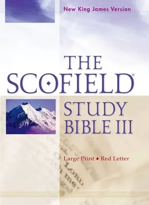 Biblia de studiu Scofield III-NKJV - Tipar mare - Scofield Study Bible III-NKJV-Large Print
