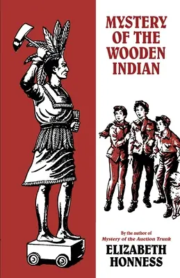 Misterul indianului din lemn - Mystery of the Wooden Indian