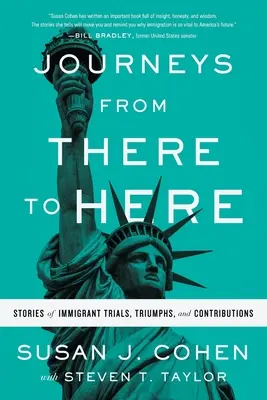 Călătorii de acolo până aici: Poveștile încercărilor, triumfurilor și contribuțiilor imigranților - Journeys from There to Here: Stories of Immigrant Trials, Triumphs, and Contributions