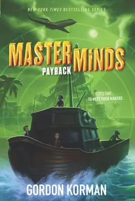 Masterminds: Răzbunare - Masterminds: Payback