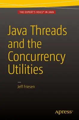 Java Threads și utilitățile de simultaneitate - Java Threads and the Concurrency Utilities