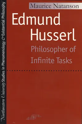 Edmund Husserl: Filosoful sarcinilor infinite - Edmund Husserl: Philosopher of Infinite Tasks