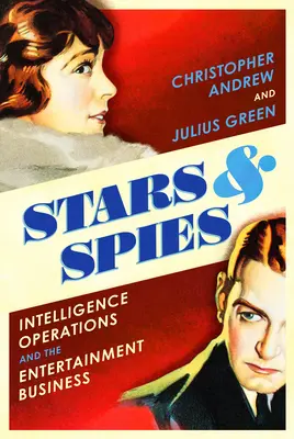 Stele și spioni - Povestea operațiunilor de informații... - Stars and Spies - The story of Intelligence Operations...