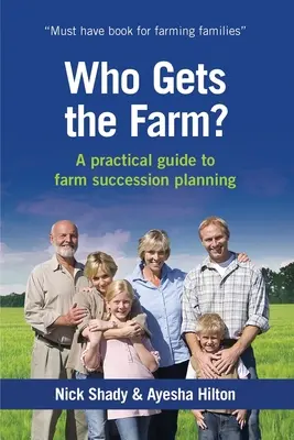 Cine primește ferma - Who Gets the Farm