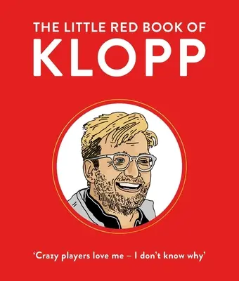 Mica carte roșie a lui Klopp - The Little Red Book of Klopp