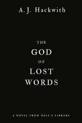 Dumnezeul cuvintelor pierdute - The God of Lost Words