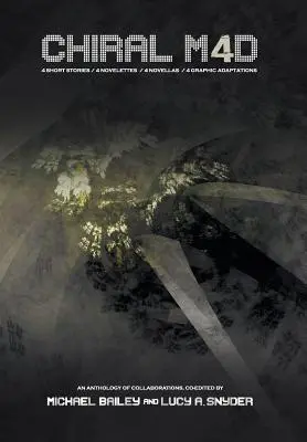 Chiral Mad 4: O antologie de colaborări - Chiral Mad 4: An Anthology of Collaborations