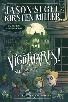 Coșmaruri! tonicul somnambulilor - Nightmares! the Sleepwalker Tonic