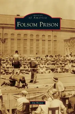 Închisoarea Folsom - Folsom Prison