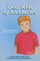 Dragi copii ai alcoolicilor - Dear Kids of Alcoholics