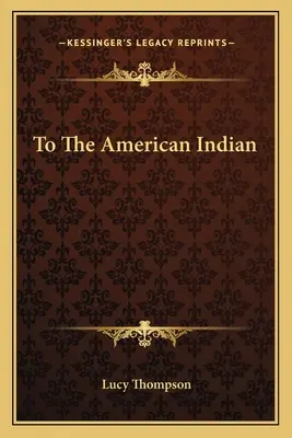 Pentru indienii americani - To the American Indian