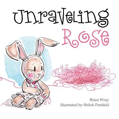 Trandafirul destrămător - Unraveling Rose