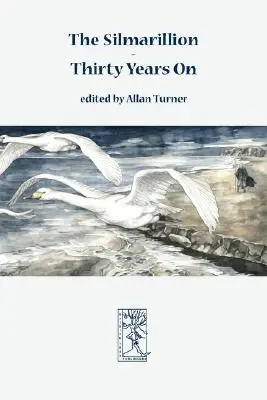 Silmarillion - Treizeci de ani mai târziu - The Silmarillion - Thirty Years On