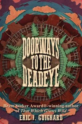 Porți către Ochiul Morții - Doorways to the Deadeye