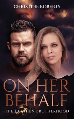 Frăția păgână: On Her Behalf - The Heathen Brotherhood: On Her Behalf