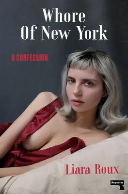 Târfa din New York: O confesiune - Whore of New York: A Confession