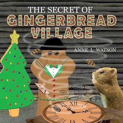 Secretul satului Gingerbread: O cronică a prăjiturilor de Crăciun - The Secret of Gingerbread Village: A Christmas Cookie Chronicle