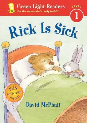 Rick este bolnav - Rick Is Sick