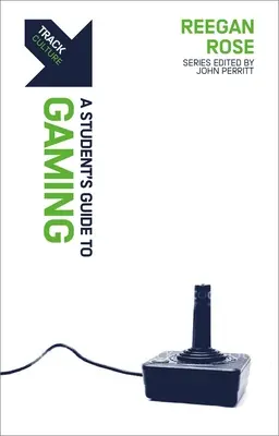 Track: Gaming: Ghidul unui student pentru jocuri - Track: Gaming: A Student's Guide to Gaming