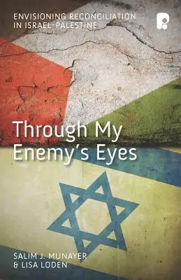 Prin ochii dușmanului meu - Through My Enemy's Eyes