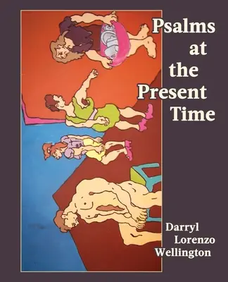 Psalmi la timpul prezent - Psalms at the Present Time