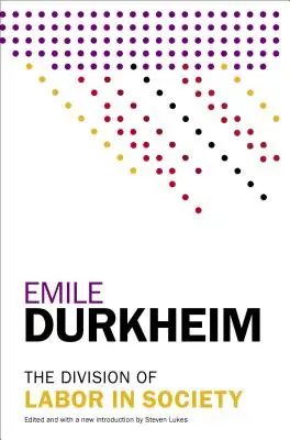 Diviziunea muncii în societate - The Division of Labor in Society