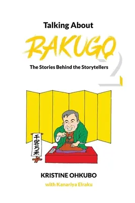 Talking About Rakugo 2: Poveștile din spatele povestitorilor - Talking About Rakugo 2: The Stories Behind the Storytellers