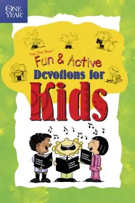 Cartea de un an de devoțiuni distractive și active pentru copii - The One Year Book of Fun and Active Devotions for Kids