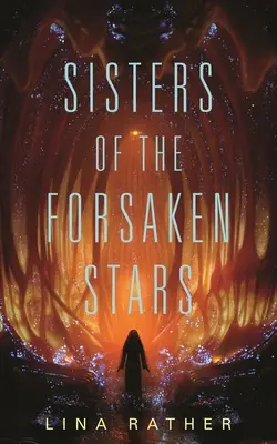 Surorile stelelor părăsite - Sisters of the Forsaken Stars