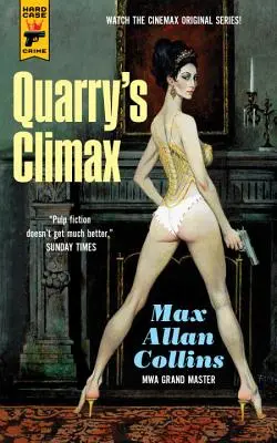 Climaxul carierei - Quarry's Climax