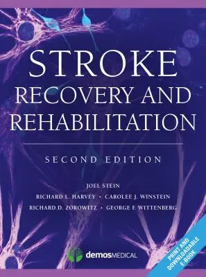 Recuperarea și reabilitarea accidentului vascular cerebral - Stroke Recovery and Rehabilitation
