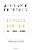 12 reguli pentru viață - un antidot pentru haos - 12 Rules for Life - An Antidote to Chaos