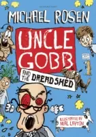 Unchiul Gobb și magazia groazei - Uncle Gobb and the Dread Shed