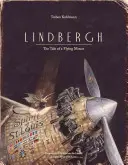 Lindbergh: Povestea unui șoarece zburător - Lindbergh: The Tale of a Flying Mouse