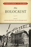 Înțelegerea și predarea Holocaustului - Understanding and Teaching the Holocaust