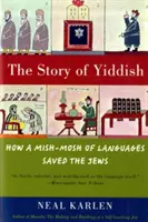 Povestea idișului: Cum un melanj de limbi i-a salvat pe evrei - The Story of Yiddish: How a Mish-Mosh of Languages Saved the Jews