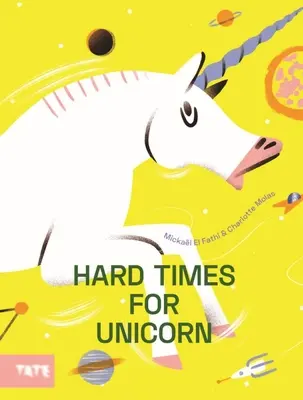 Timpuri grele pentru unicorni - Hard Times for Unicorn